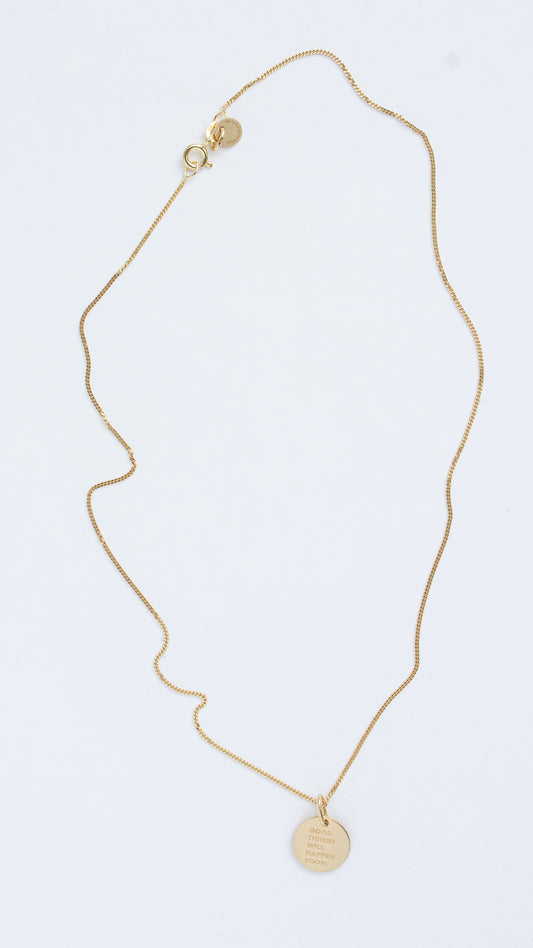 GOOD THINGS WILL HAPPEN SOON/ Simple Necklace Gold